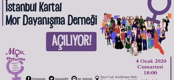 KARTAL'DA MOR DAYANIŞMA DERNEĞİ AÇILIYOR!