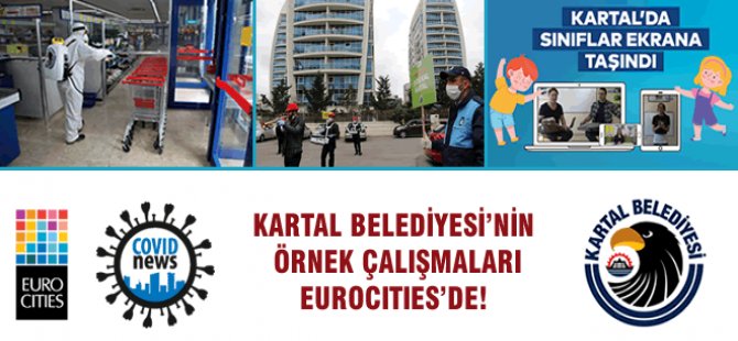 KARTAL BELEDİYESİ'NİN ÖRNEK  ÇALIŞMALARI  EUROCITIES'DE!