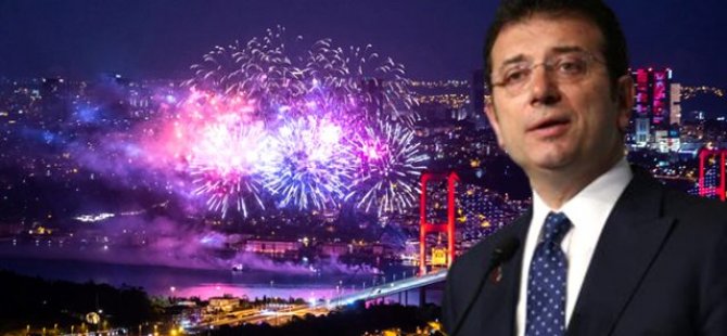 İMAMOĞLU:''İSTANBUL'DA HAVAİ FİŞEK KULLANIM  DÖNEMİ BİTMİŞTİR''