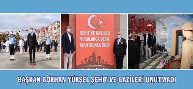 KARTAL BELEDİYE BAŞKANI GÖKHAN YÜKSEL GAZİLER GÜNÜ'NÜ UNUTMADI