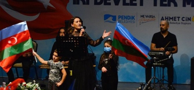 PENDİK BELEDİYESİ'NDEN AZERBAYCAN'A DESTEK KONSERİ