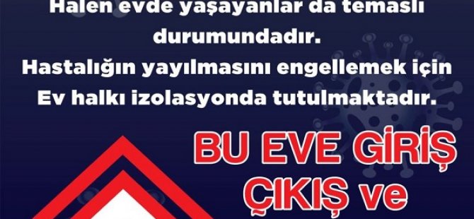 KORANAVİRÜS VAKALARI ÇIKAN EVLER İFŞA EDİLECEK