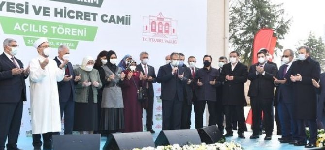 SEMİHA YILIDIIRM KÜLLİYESİ VE HİCRET CAMİİ KARTAL'DA TÖRENLERLE AÇILDI