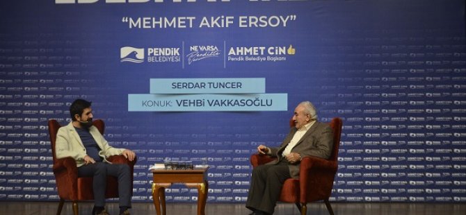 VEHBİ VAKKASOĞLU EDEBİYAT İKLİMİ'NDE MEHMET AKİF'İN ÇOCUKLUĞUNU ANLATTI