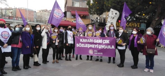 İSTANBUL SÖZLEŞMESİNİN İPTAL EDİLMESİ KARTAL'DA PROTESTO EDİLDİ