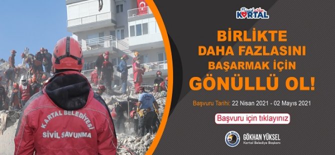 KARTAL BELEDİYESİ AFET GÖNÜLLÜLERİNİ OLUŞTURUYOR