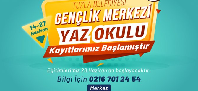 TUZLA BELEDİYESİ YAZ OKULLARI İÇİN KAYITLAR BAŞLADI