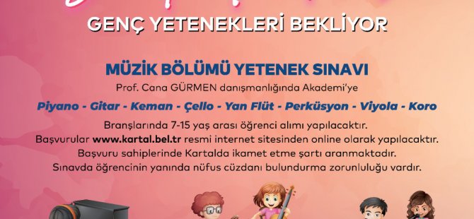 KARTAL SANAT AKADEMİSİ GENÇ YETENEKLERİ BEKLİYOR