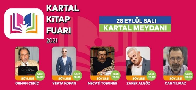 KARTAL KİTAP FUARI 4'ÜNCÜ GÜNÜ'NDE ZENGİN PROGRAMI İLE KİTAPSEVERLERİ AĞIRLIYOR