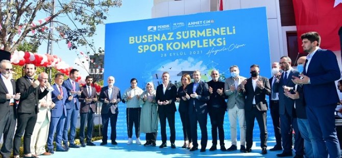 OLİMPİYAT ŞAMPİYONU BUSENAZ SÜRMENELİ SPOR KOMPLEKSİ PENDİK'TE HİZMETE AÇILDI