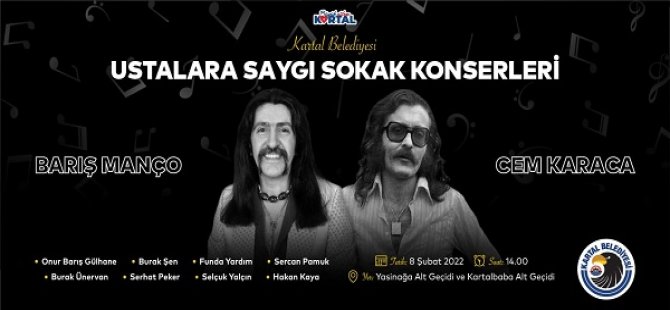 BARIŞ MANÇO VE CEM KARACA KARTAL'DA  SOKAK KONSERLERİ  İLE ANILACAK