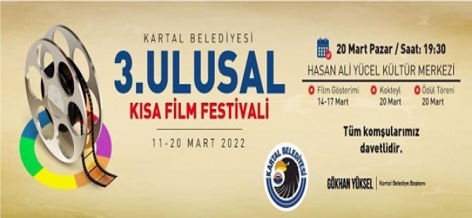 KARTAL BELEDİYESİ 3. ULUSAL KISA FİLM FESTİVALİ BAŞLIYOR