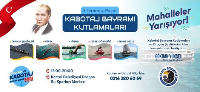 DENİZCİLİK VE KABOTAJ BAYRAMI KARTAL'DA BÜYÜK BİR COŞKU İLE KUTLANACAK