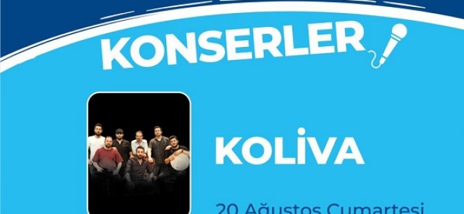 BU KONSER KAÇMAZ! KOLİVA 20 AĞUSTOS'TA PENDİK MİLLET BAHÇESİNE GELİYOR