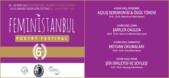 KARTAL 6. ULUSLARARASI KADIN ŞİİRİ FESTİVALİ FEMİNİSTANBUL'A EV SAHİPLİĞİ YAPACAK