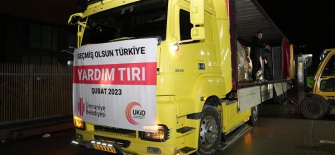 YARDIM TIRLARI ÜMRANİYE'DEN DEPREM BÖLGESİNE DOĞRU YOLA ÇIKTI