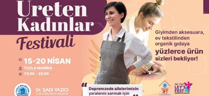 KADIN GİRİŞİMCİLER ÇARŞISI TUZLA’DA AÇILIYOR