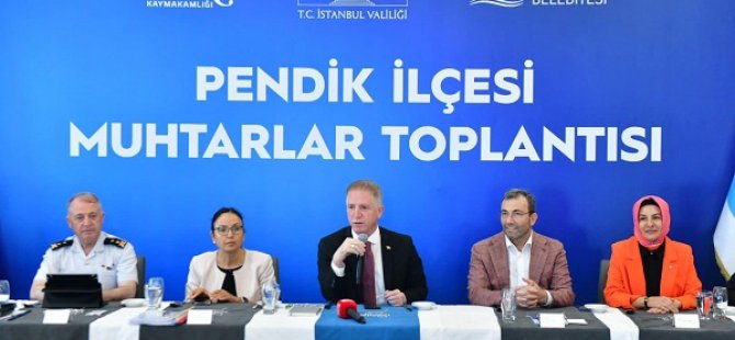 İSTANBUL VALİSİ DAVUT GÜL PENDİK'TE MUHTARLAR TOPLANTISI'NA KATILDI
