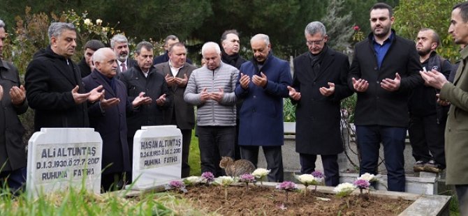 MERHUM BAŞKAN HASAN ALTUNTAŞ VEFATININ 9. YILINDA  KABRİ BAŞINDA ANILDI