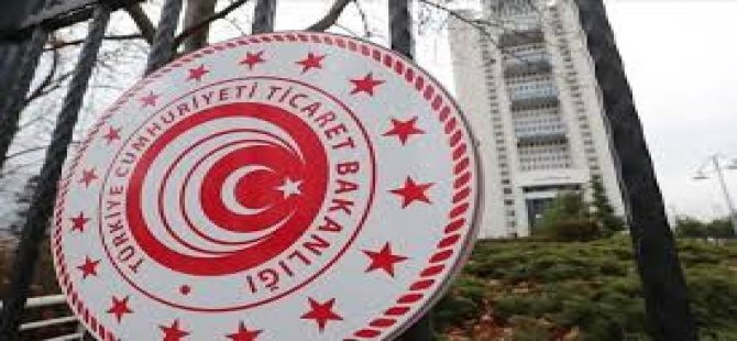 TİCARET BAKANLIĞI'NDAN İSRAİL'E İHRACAT KISITLAMASI