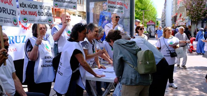 EMEKLİLER EN DÜŞÜK MAAŞIN 35 BİN LİRA OLMASI İÇİN İMZA KAMPANYASI BAŞLATTI