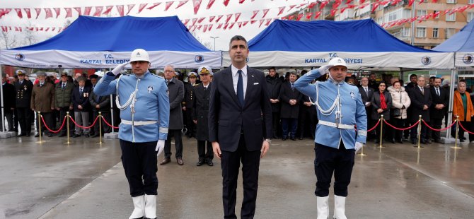 18 MART ÇANAKKALE ZAFERİNİN 110. YIL DÖNÜMÜ KARTAL'DA ÇELENK SUNUMU İLE KUTLANDI