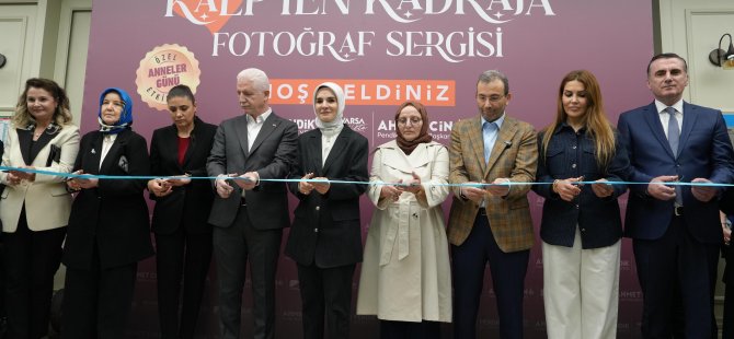 "KALPTEN KADRAJA FOTOĞRAF SERGİSİ" ANNELER GÜNÜ’NDE SANATSEVERLERLE BULUŞTU