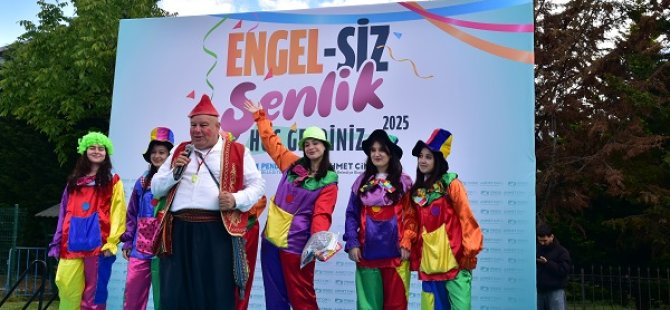 “ENGELSİZ ŞENLİK”TE GÖNÜLLERİNCE EĞLENİYORLAR