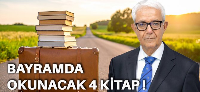 PROF.DR. SÖZEN'DEN BAYRAM TATİLİNDE OKUNACAK 4 KİTAP ÖNERİSİ
