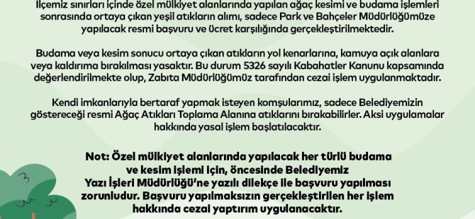 KARTAL BELEDİYESİ'NDEN AĞAÇ BUDAMA VE KESİM SONRASI YEŞİL ATIKLARLA İLGİLİ ÖNEMLİ UYARI