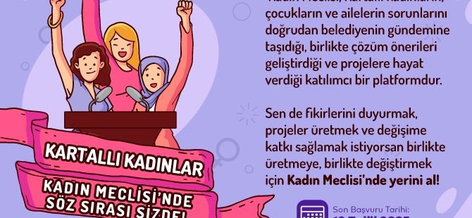 KARTALLI KADINLAR: KADIN MECLİSİ'NDE SÖZ SIRASI SİZDE