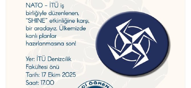İTÜ'DEN NATO ETKİNLİĞİNE PROTESTO: ''NATODAN ÇIKALIM,AB-D'Yİ KOVALIM''