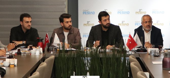 PESİAD VE GENÇ PESİAD'DAN ORTAK YÖNETİM KURULU ZİRVESİ:20. YIL VİZYONU MASAYA YATIRILDI