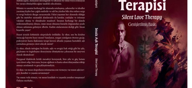 AV.YAZAR SERRA TAŞKÖPRÜ'NÜN GENİŞLETİLMİŞ KİTABI ''SESSİZ AŞK TERAPİSİ'' RAFLARDA YERİNİ ALDI
