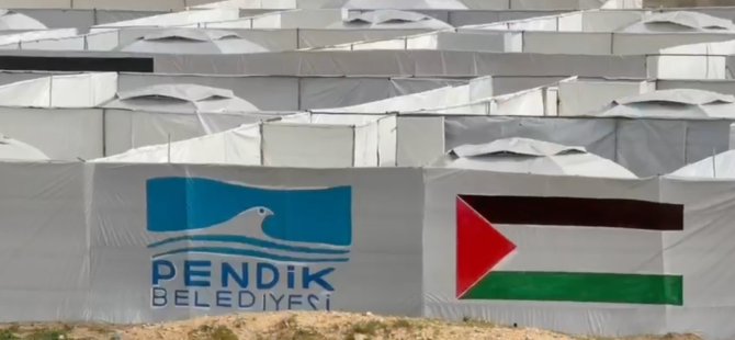 PENDİK BELEDİYESİ GAZZE'DE 600 KİŞİLİK ÇADIR KENT KURDU