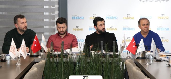 PESİAD VE GENÇ PESİAD'DAN GÜÇ BİRLİĞİ: GELECEĞİN PROJELERİ MASAYA YATIRILDI