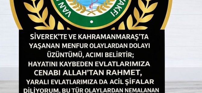 VAN ERCİŞ EĞİTİM KÜLTÜR VE SAĞLIK VAKFI BAŞKANI MURAT ÇEVİK'TEN OKUL SALDIRISINA İLİŞKİN KINAMA
