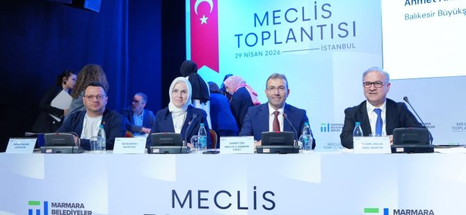 BAŞKAN AHMET CİN MARMARA BELEDİYELER BİRLİĞİ MECLİSİ'NE BAŞKANLIK ETTİ