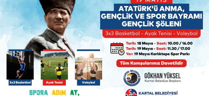 KARTAL'DA 19 MAYIS COŞKUSU İLE GENÇLİK ENERJİSİ SAHALARDAN MEYDANLARA TAŞACAK!