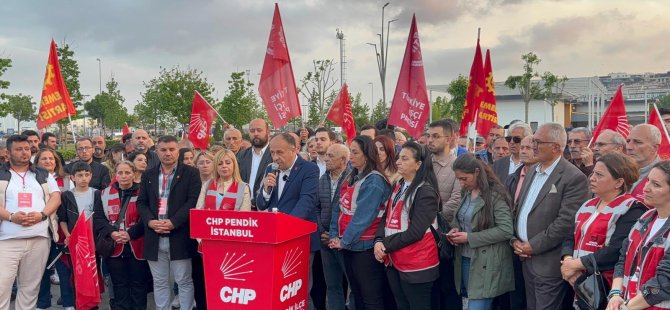 CHP PENDİK İLÇE BAŞKANLIĞI'NDAN MUTLAK BUTLAN KARARINA SERT TEPKİ!
