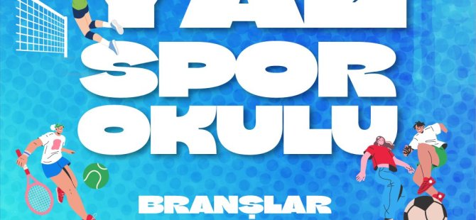 TUZLA BELEDİYESİ YAZ SPOR OKULLARI İÇİN KAYITLAR BAŞLIYOR