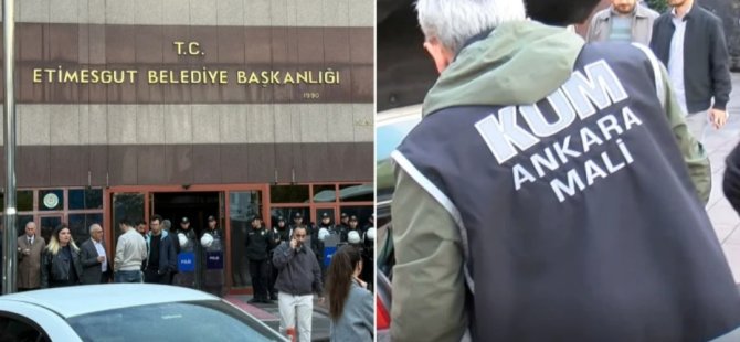 ETİMESGUT BELEDİYESİ'NDE USULSÜZLÜK OPERASYONU:2 BELEDİYE BAŞKAN YARDIMCISI DAHİL 7 KİŞİ TUTUKLANDI