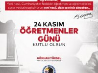 GÖKHAN YÜKSEL'DEN ÖĞRETMENLER GÜNÜ MESAJI