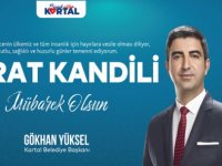 KARTAL BELEDİYE BAŞKANI GÖKHAN YÜKSEL'DEN BERAT KANDİLİ MESAJI