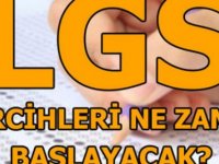 LGS TERCİH TARİHLERİ AÇIKLANDI