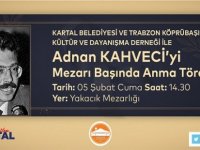 ADNAN KAHVECİ VEFATININ 28. YILINDA KARTALDA'Kİ MEZARI BAŞINDA ANILACAK