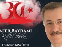 AK PARTİ KARTAL İLÇE BAŞKANI EBUBEKİR TAŞYÜREK'TEN 30 AĞUSTOS ZAFER BAYRAMI MESAJI