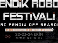 PENDİK ROBOT FESTİVALİNE HAZIRLANIYOR