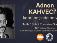 ADNAN KAHVECİ VEFATININ 29. YILINDA KARTALDA'Kİ MEZARI BAŞINDA ANILACAK