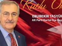 AK PARTİ KARTAL İLÇE BAŞKANI EBUBEKİR TAŞYÜREK'TEN 29 EKİM CUMHURİYET BAYRAMI KUTLAMA MESAJI